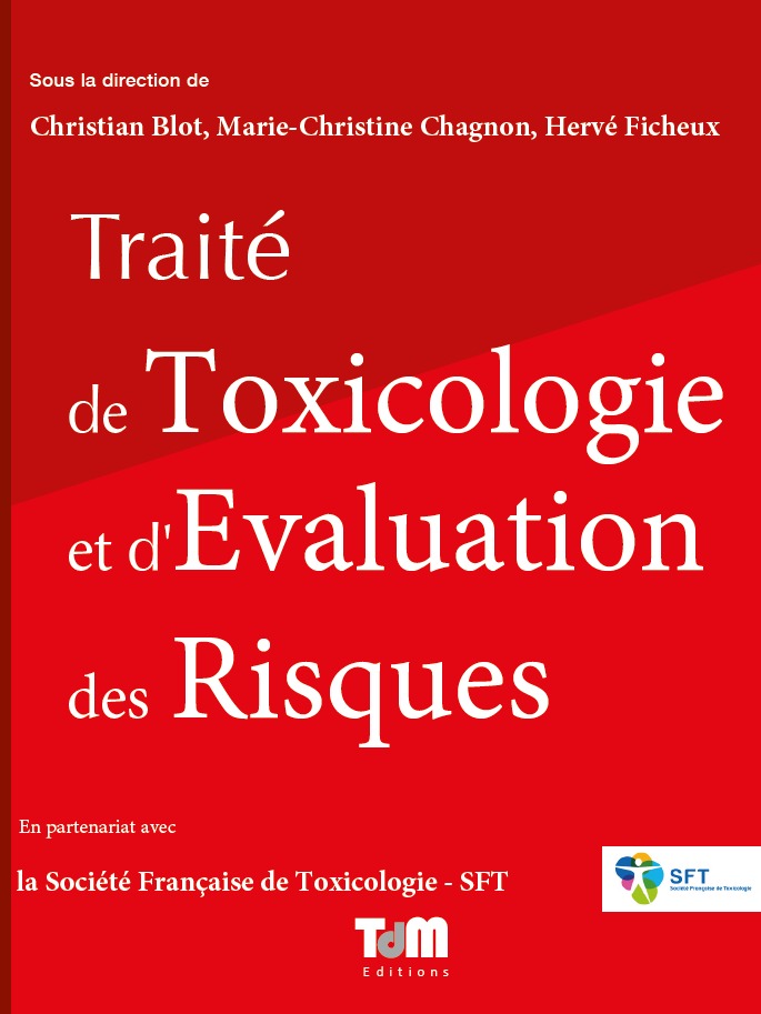Traité de Toxicologie et d'évaluation des risques
